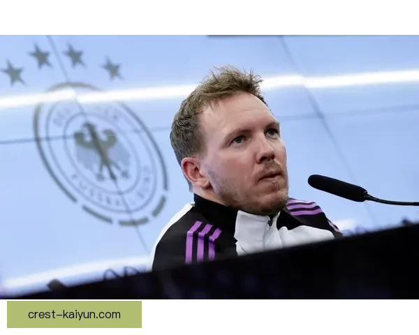 纳格尔斯曼的技术革命：创新战术引领球队状态回暖