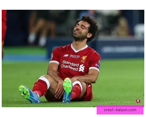 萨拉赫肩伤对近期状态及利物浦进攻端影响分析